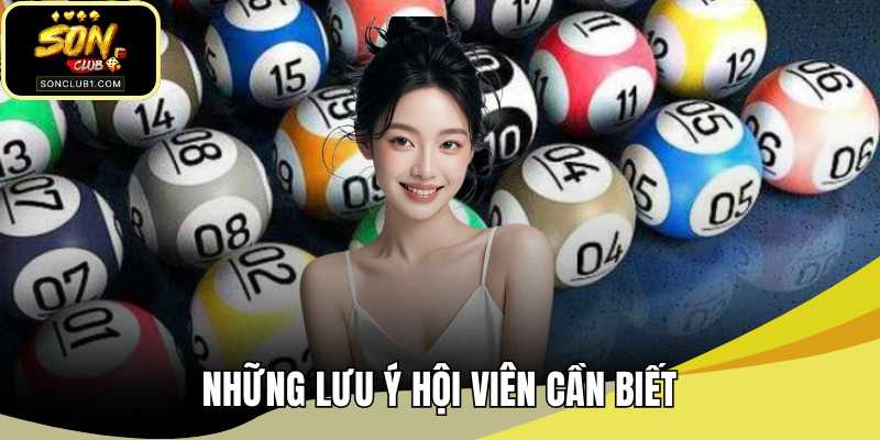 Những lưu ý hội viên cần biết